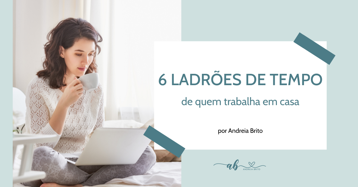 Descobre quais os teus ladrões de tempo.